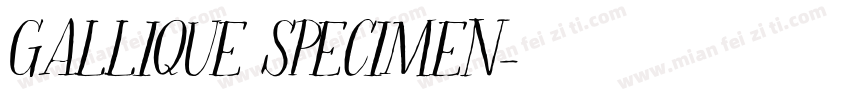 GALLIQUE SPECIMEN字体转换